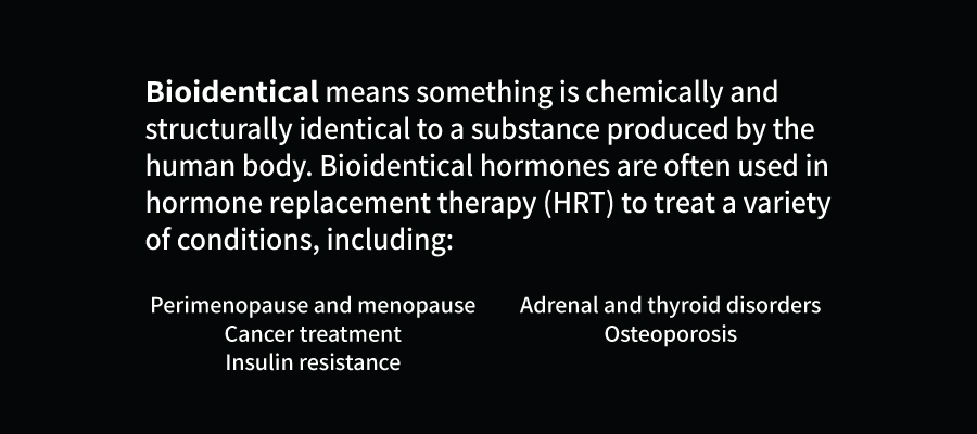 Definition of Bioidentical Therapy -