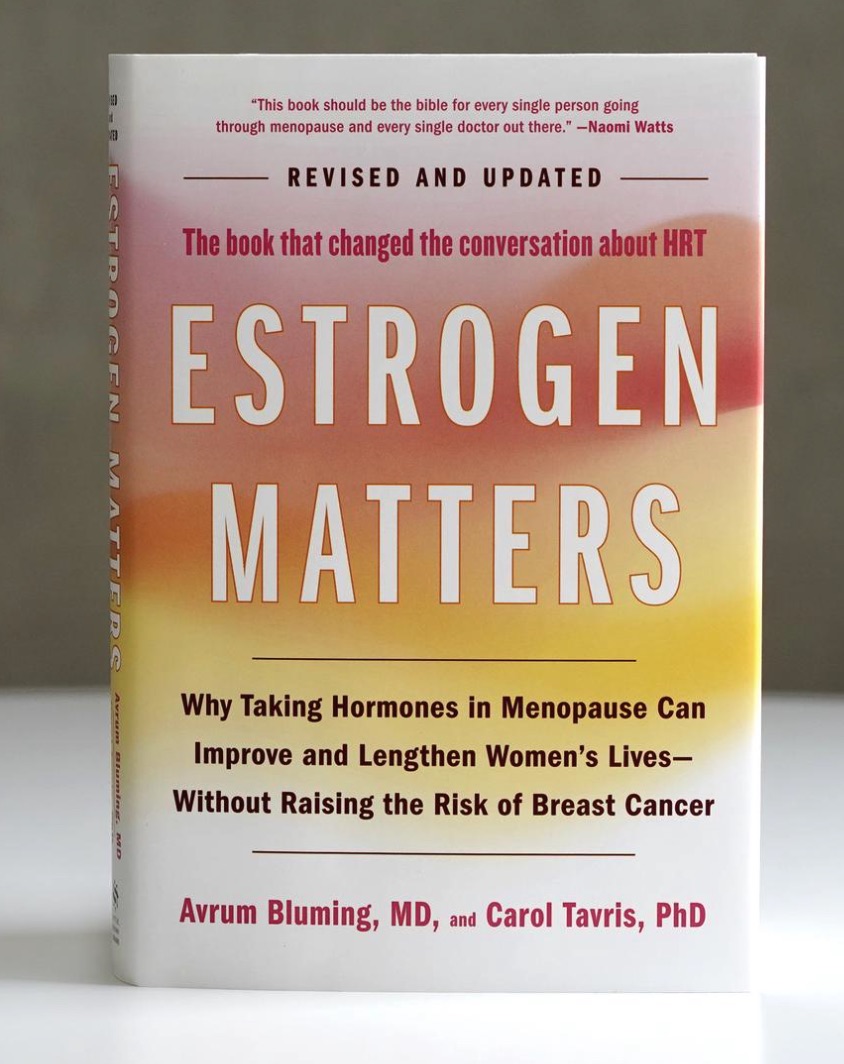 Estrogen Matters, revised and updated book that changed the conversation about HRT - Hormone Replacement Therapy